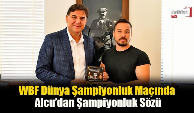 WBF Dünya Şampiyonluk Maçında Alcu’dan Şampiyonluk Sözü