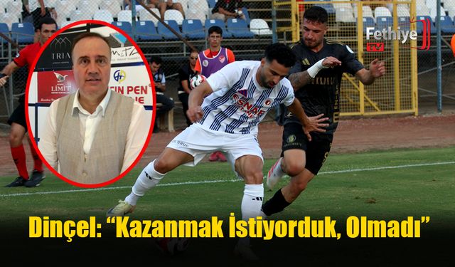 Dinçel: “Kazanmak İstiyorduk, Olmadı”
