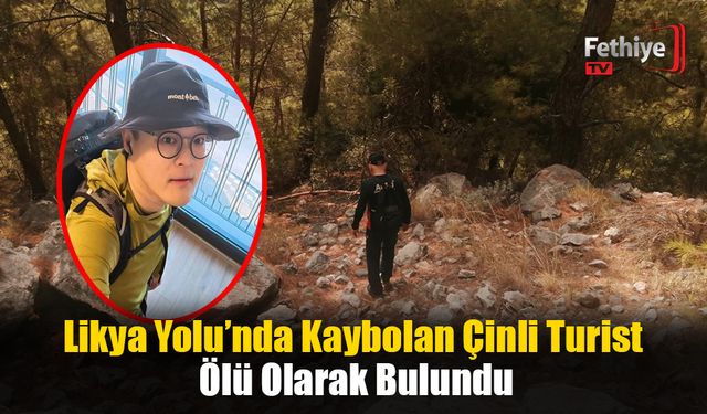 Likya Yolu’nda Kaybolan Çinli Turist Ölü Olarak Bulundu