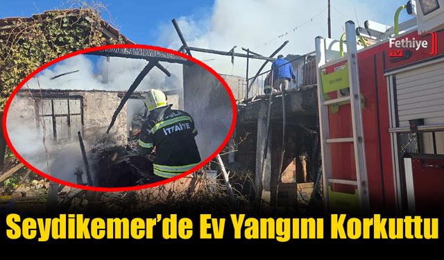 Seydikemer'de Ev Yangını