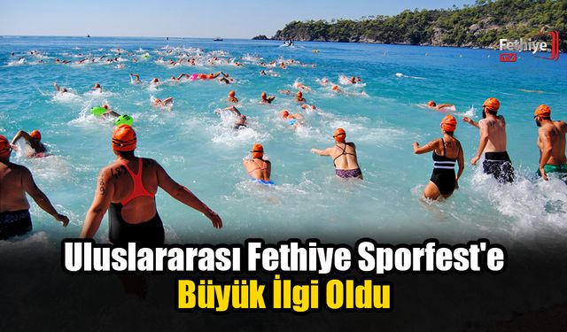 Uluslararası Fethiye Sporfest'e Büyük İlgi Oldu