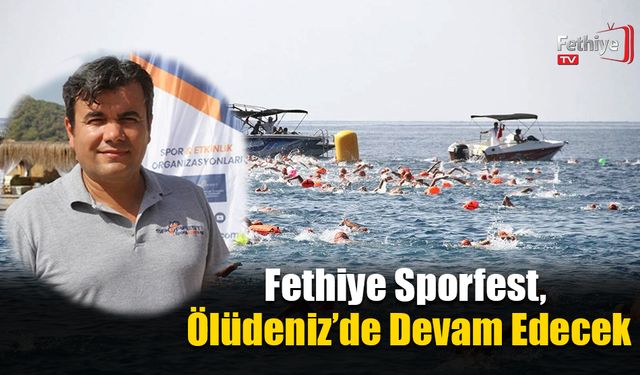 Fethiye Sporfest, Ölüdeniz’de Devam Edecek