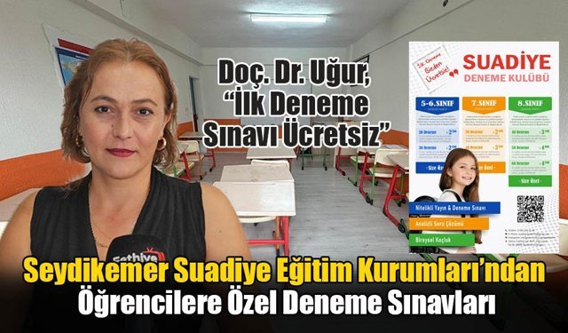 Seydikemer Suadiye Eğitim Kurumları’ndan Öğrencilere Özel Deneme Sınavları