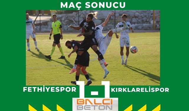 Fethiyespor 1 Puana Razı Oldu