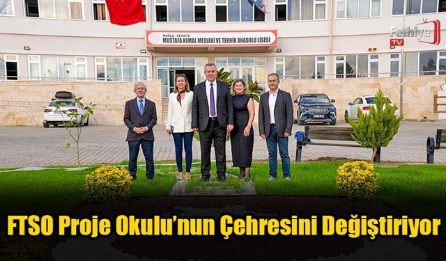 FTSO Proje Okulunun Çehresini Değiştiriyor