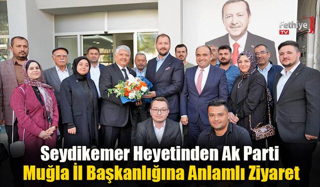 Seydikemer’den İl Başkanı Cengizhan Güngör’e “Hayırlı Olsun” Ziyareti