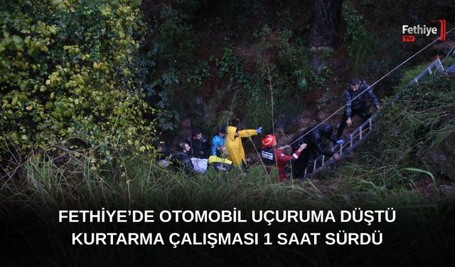 Fethiye’de Otomobil Uçuruma Düştü