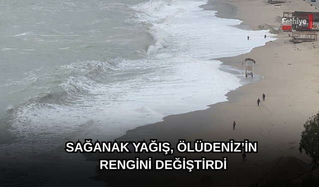 Sağanak Yağış, Ölüdeniz’in Rengini Değiştirdi