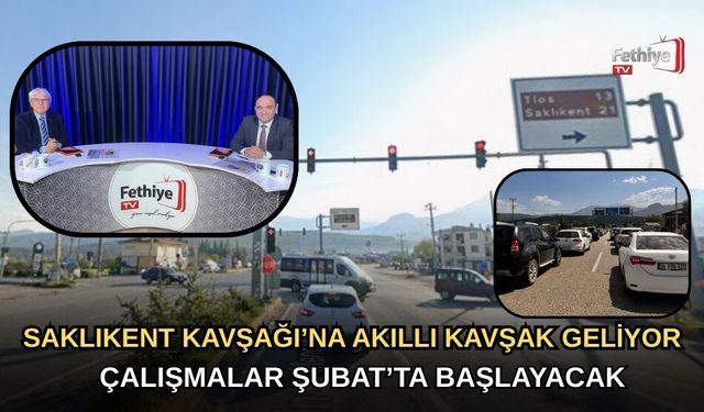 Saklıkent Kavşağı’na Akıllı Kavşak Geliyor