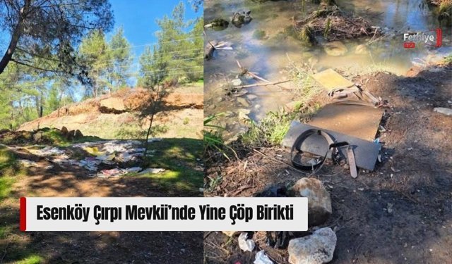 Esenköy Çırpı Mevkii’nde Yine Çöp Birikti
