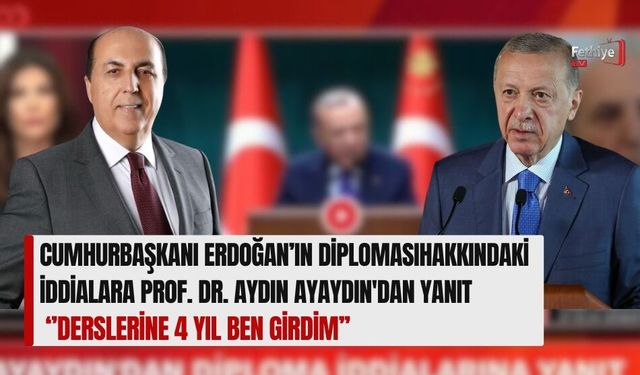 Cumhurbaşkanı Erdoğan’ın Diploması Hakkındaki İddialara Prof. Dr. Aydın Ayaydın'dan Yanıt ‘’Derslerine 4 Yıl Ben Girdim’