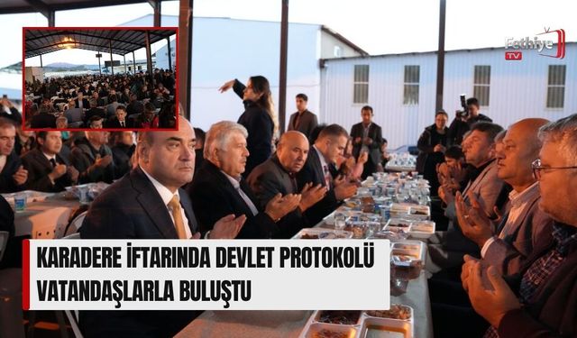 Karadere İftarında Devlet Protokolü Vatandaşlarla Buluştu