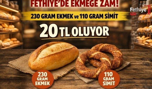 Fethiye’de Ekmeğe Zam