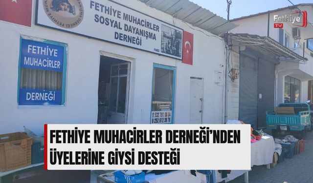 Fethiye Muhacirler Derneği’nden Üyelerine Giysi Desteği