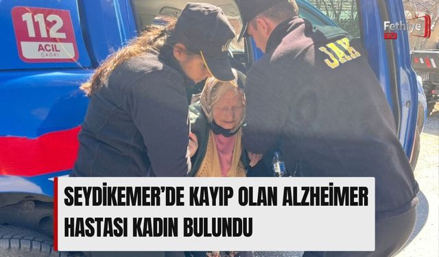Seydikemer’de Kayıp Olan Alzheimer Hastası Kadın Bulundu