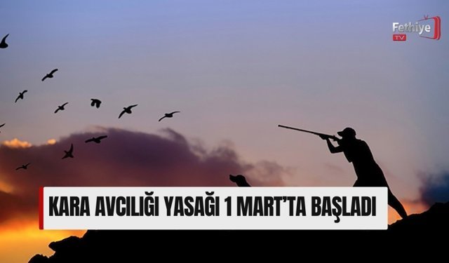 Kara Avcılığı Yasağı 1 Mart’ta Başladı