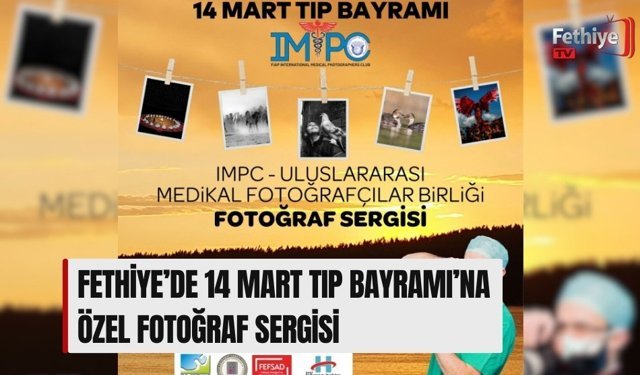 Fethiye’de 14 Mart Tıp Bayramı’na Özel Fotoğraf Sergisi