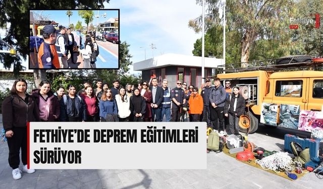Fethiye’de Deprem Eğitimleri Sürüyor
