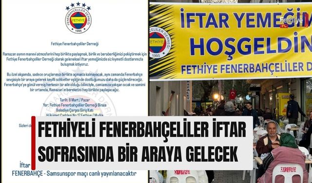Fethiyeli Fenerbahçeliler İftar Sofrasında Bir Araya Gelecek