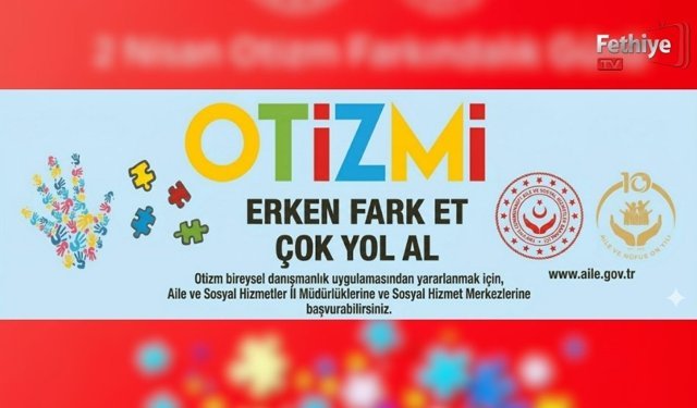 “Otizm Farklılıktır, Sevgi En Büyük Destektir”