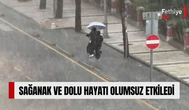 Sağanak ve Dolu Hayatı Olumsuz Etkiledi