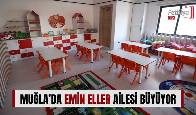 Muğla’da Emin Eller Ailesi Büyüyor