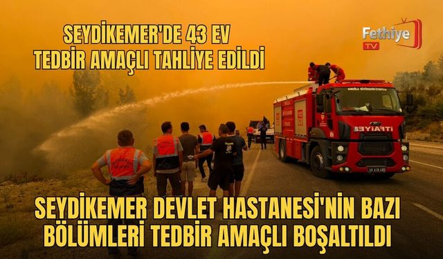 Seydikemer Devlet Hastanesi'nin Bazı Bölümleri Tedbir Amaçlı Boşaltıldı