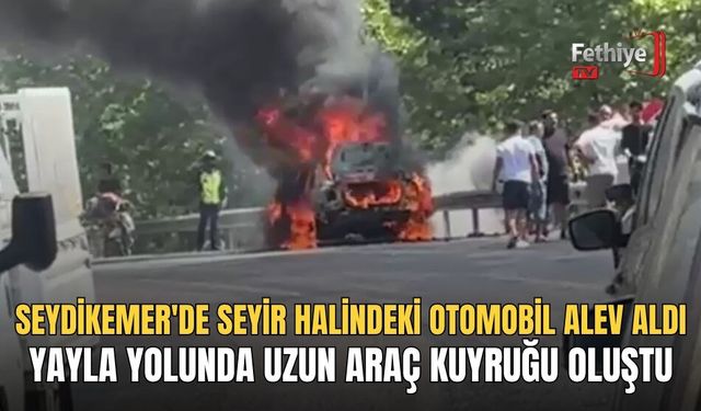 Seydikemer'de Seyir Halindeki Otomobil Alev Aldı