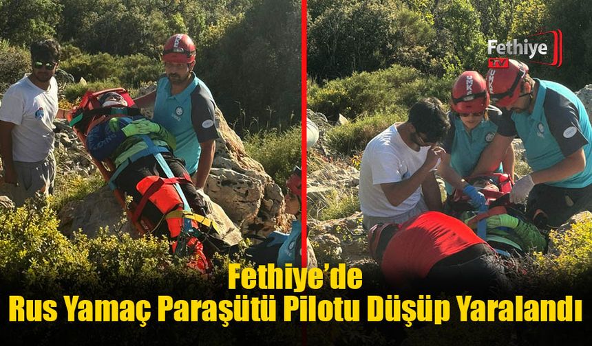 Fethiye’de Rus Yamaç Paraşütü Pilotu Düşüp Yaralandı