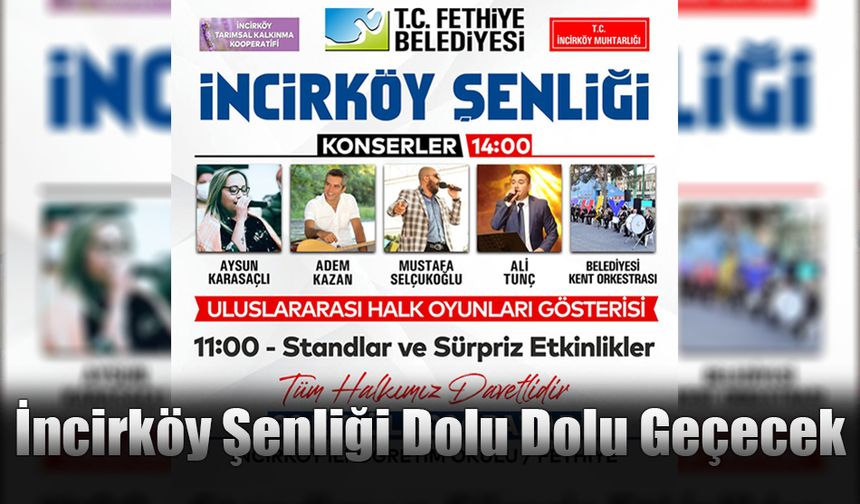 İncirköy Şenliği Dolu Dolu Geçecek