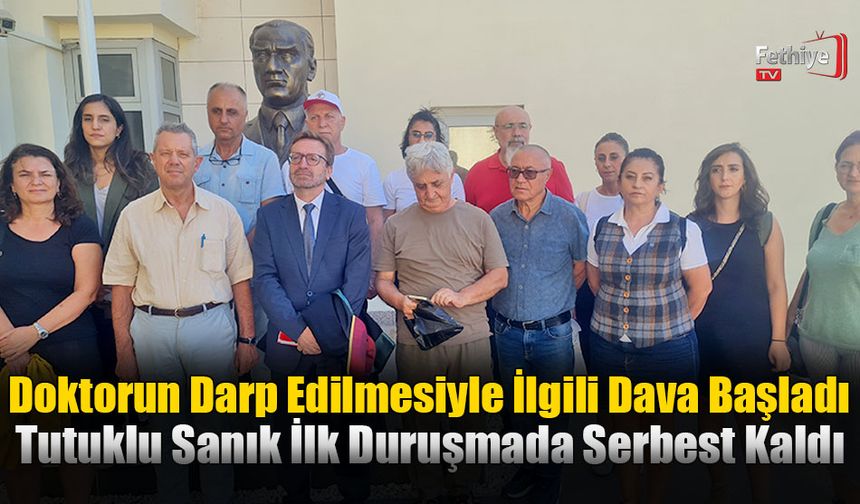 Doktorun Darp Edilmesiyle İlgili Dava Başladı