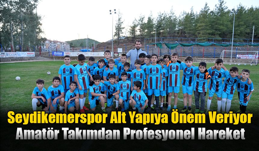 Seydikemerspor, Alt Yapıya Önem Veriyor