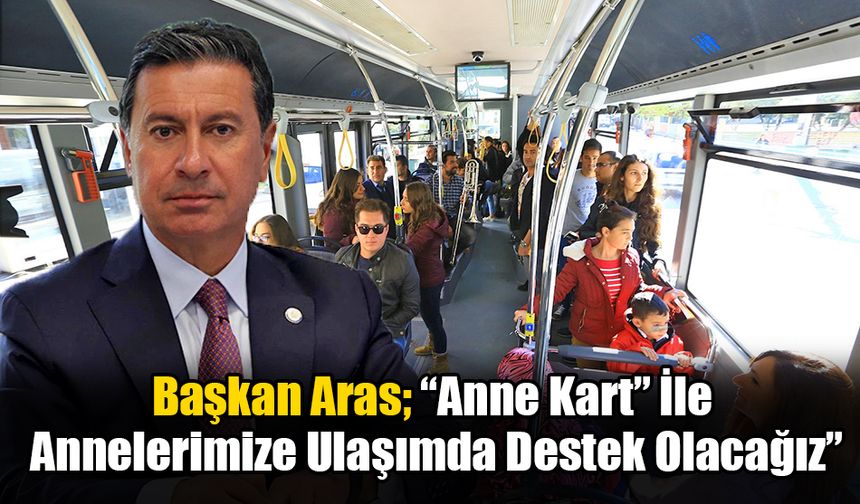 Büyükşehir Belediyesi’nden ‘Anne Kart’ Uygulaması