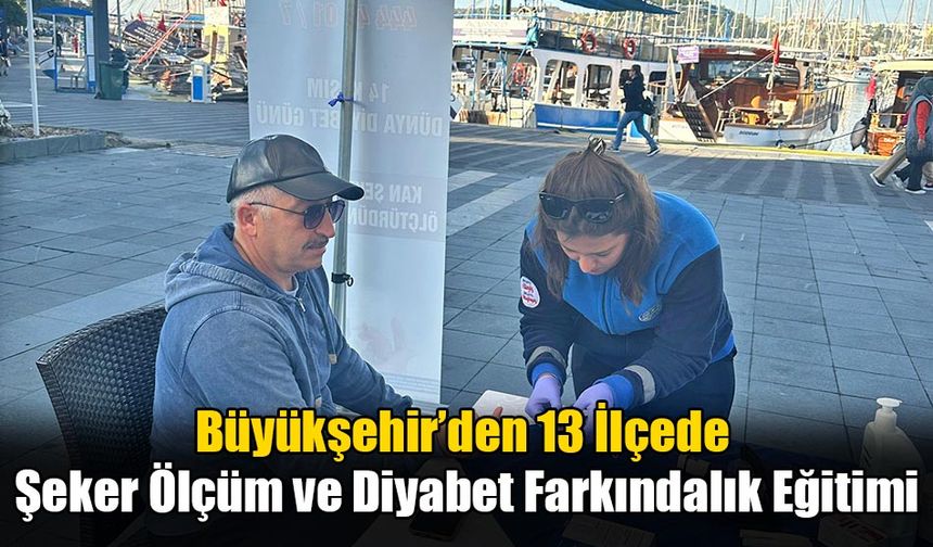 13 İlçede Şeker Ölçüm ve Diyabet Farkındalık Eğitimi