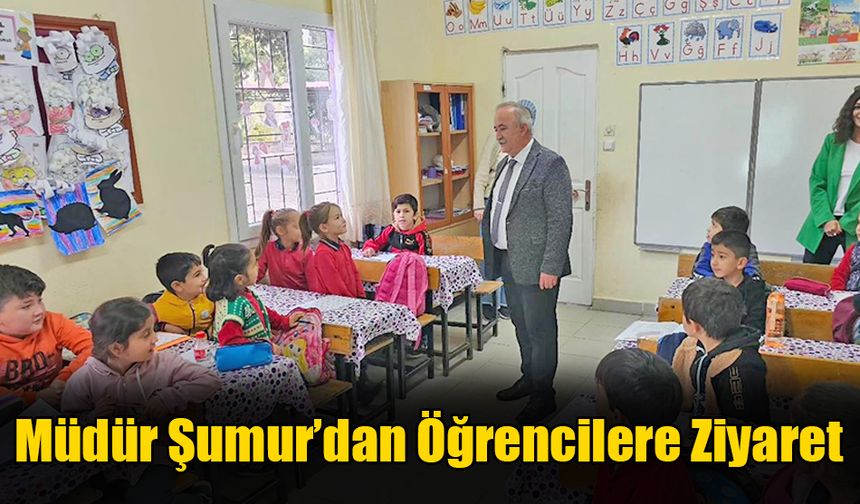 Müdür Şumur’dan Öğrencilere Ziyaret