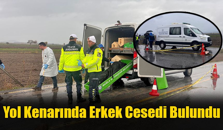 Yol Kenarında Erkek Cesedi Bulundu