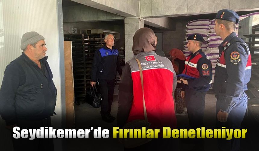 Seydikemer’de Fırınlar Denetleniyor
