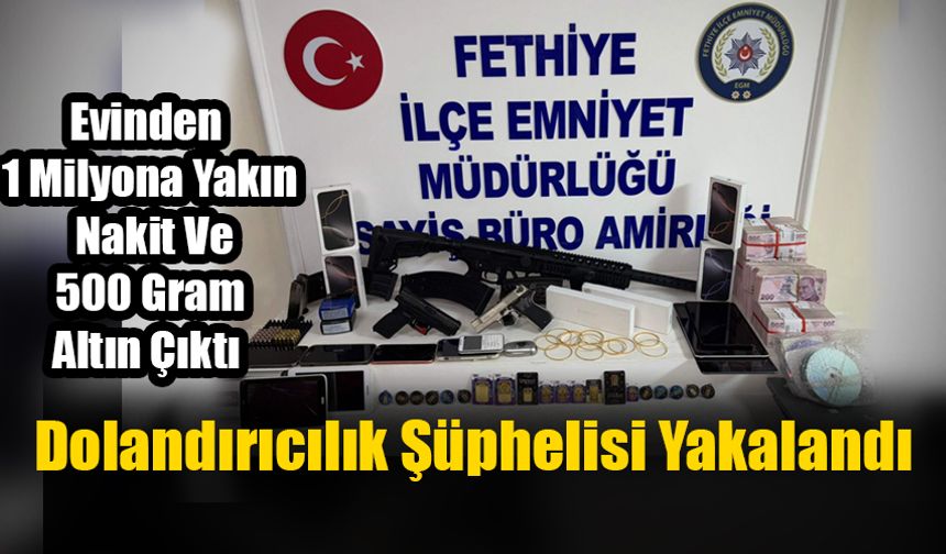 Fethiye’de Dolandırıcılık Şüphelisi Yakalandı