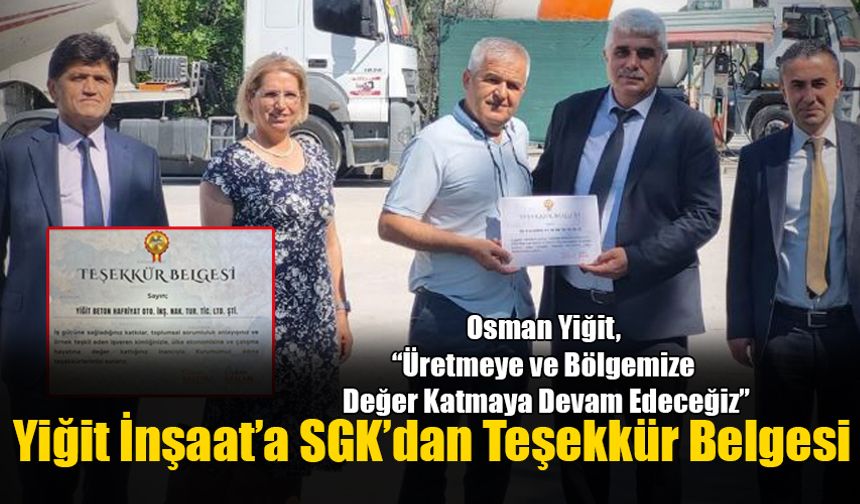 Yiğit İnşaat’a SGK’dan Teşekkür Belgesi