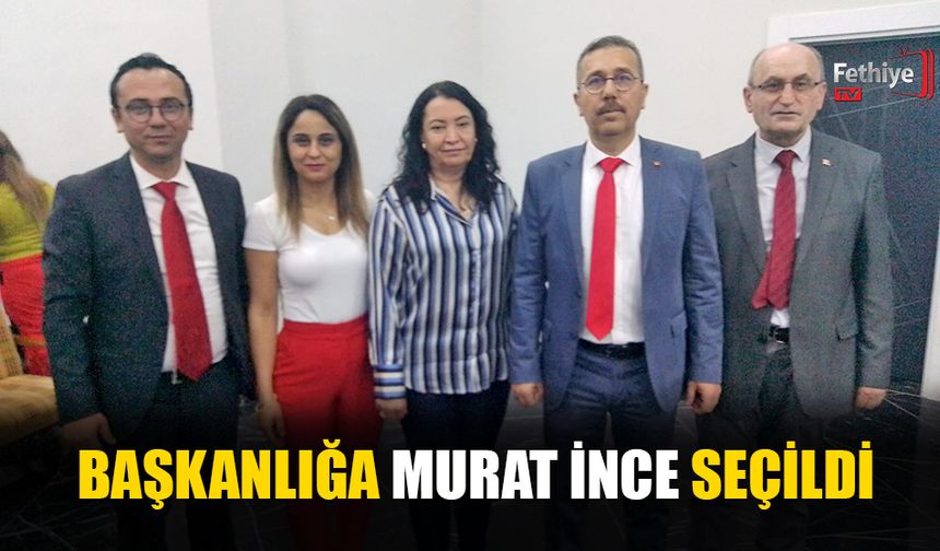 Başkanlığa Murat İnce Seçildi