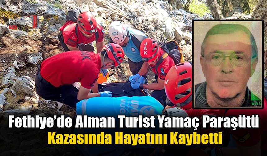 Fethiye’de Alman Turist Yamaç Paraşütü Kazasında Hayatını Kaybetti