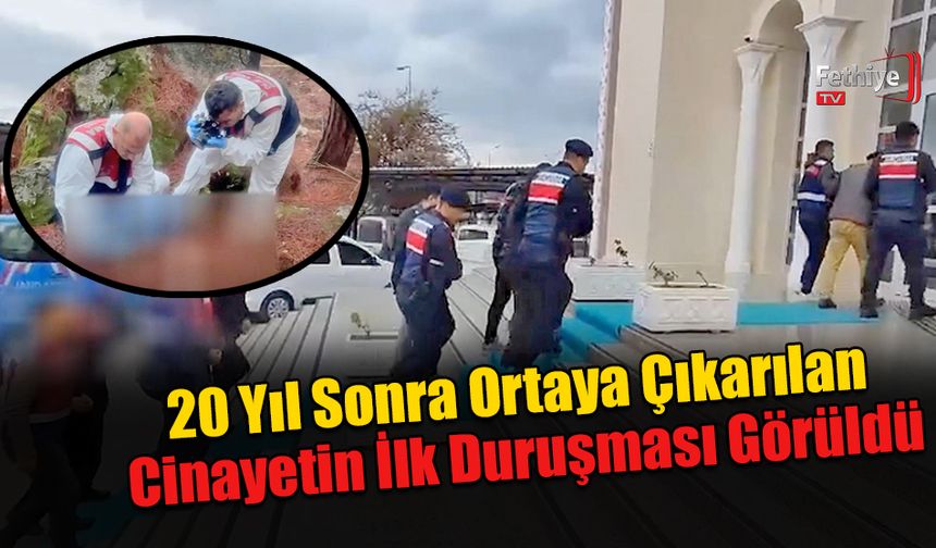 20 Yıl Sonra Ortaya Çıkarılan Cinayetin İlk Duruşması Görüldü