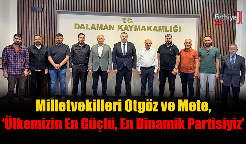 Milletvekilleri Otgöz Ve Mete; ''Biz Boş Tartışmaların Partisi Değiliz''