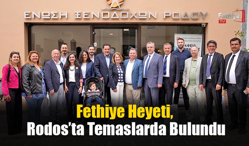Fethiye Heyeti, Rodos’ta Temaslarda Bulundu