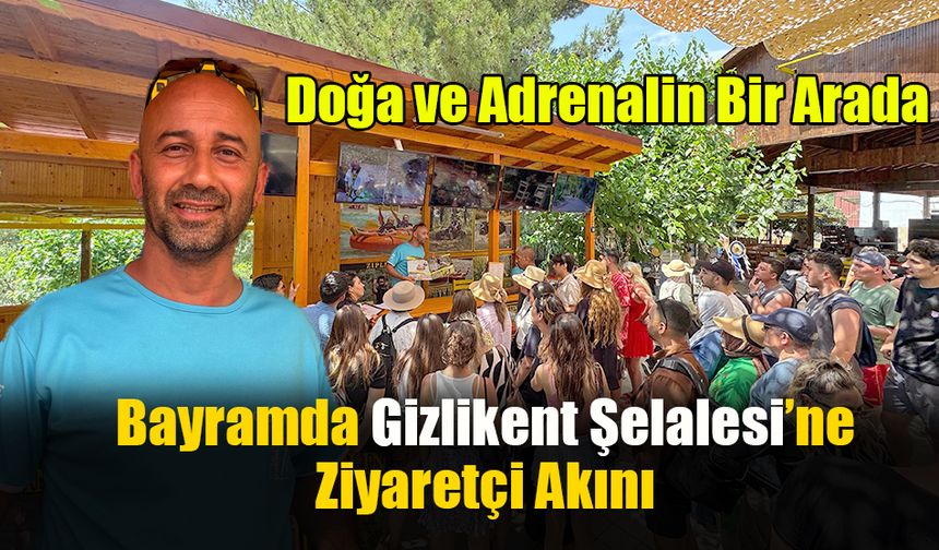 Bayramda Gizlikent Şelalesi’ne Ziyaretçi Akını
