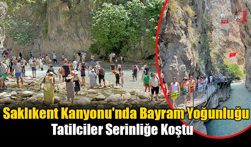 Saklıkent Kanyonu'nda Bayram Yoğunluğu