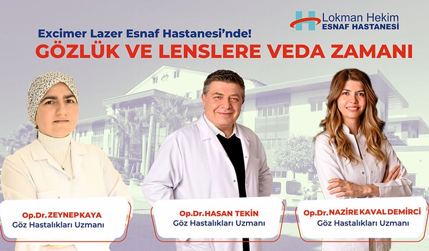 Excimer Lazer Esnaf Hastanesi’nde!