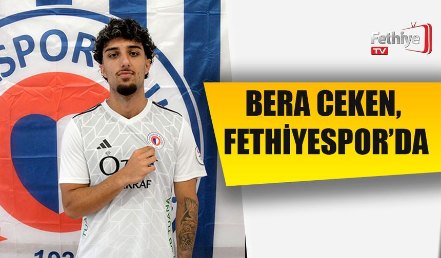 Bera Ceken, Fethiyespor'da