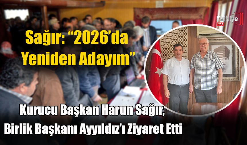 Kurucu Başkan Harun Sağır, Birlik Başkanı Ayyıldız’ı Ziyaret Etti