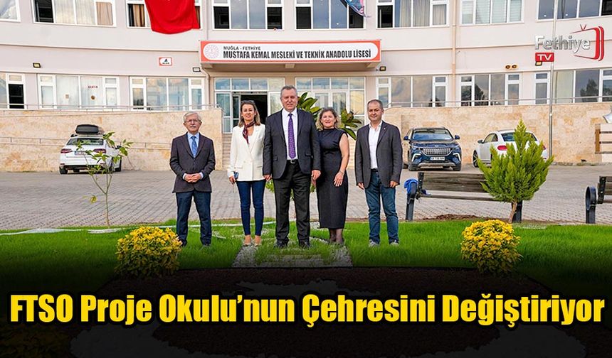 FTSO Proje Okulunun Çehresini Değiştiriyor